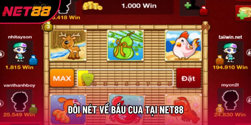 Đôi nét về Bầu cua tại net88