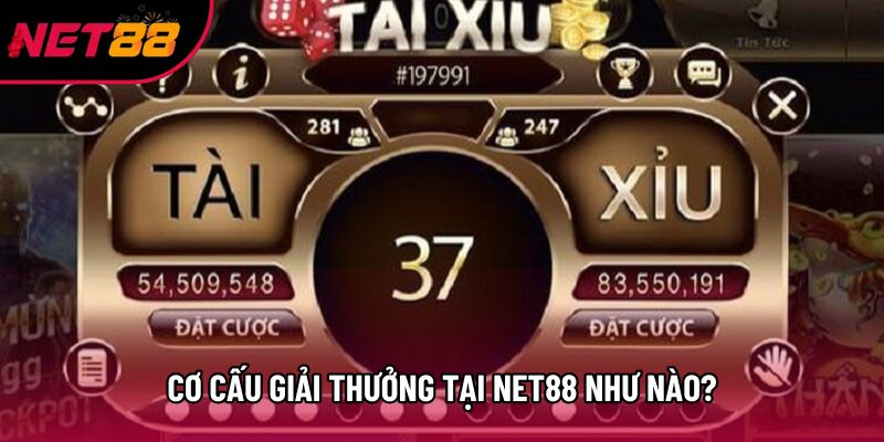 Cơ cấu giải thưởng tại Net88 như nào? Cơ cấu giải thưởng tại Net88 như nào?