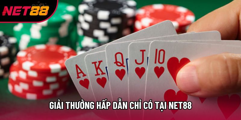 Giải thưởng hấp dẫn chỉ có tại Net88