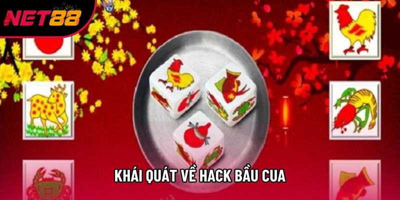 Khái quát về hack bầu cua