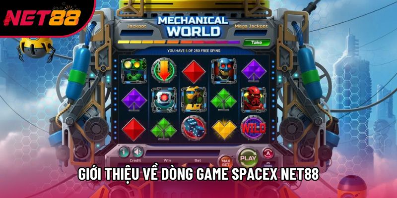 Giới thiệu về dòng game Spacex Net88